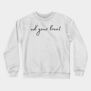 Find Your Breath Crewneck Sweatshirt